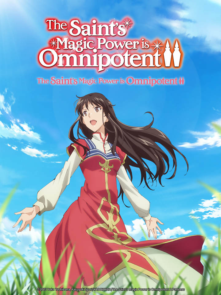 The Saint's Magic Power is Omnipotent S2