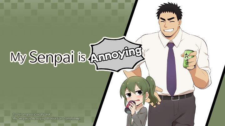 My Senpai is Annoying