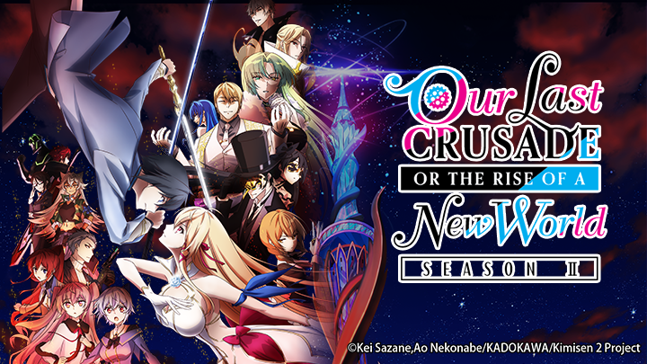 Our Last Crusade or the Rise of a New World Season 2