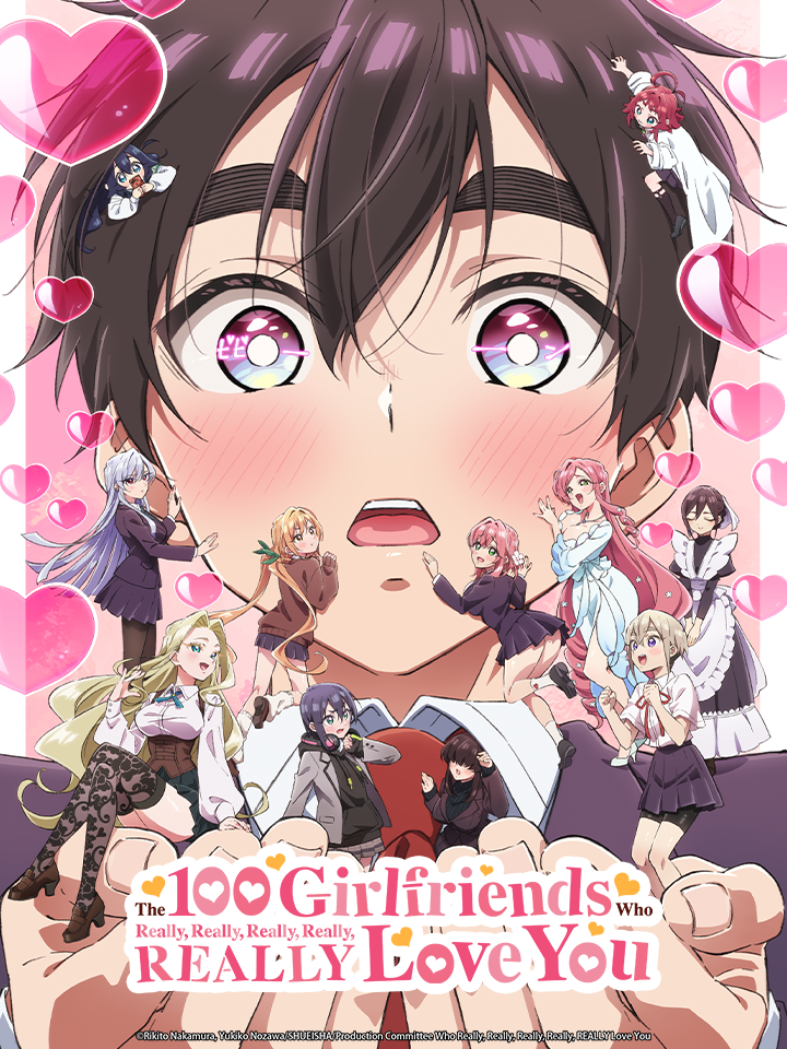 The 100 Girlfriends Who Really, Really, Really, Really, REALLY Love You