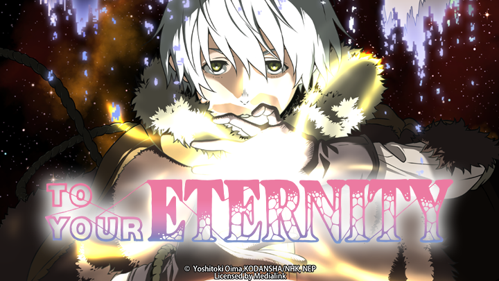To Your Eternity
