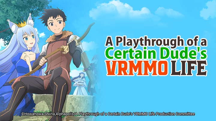 A Playthrough of a Certain Dude's VRMMO Life