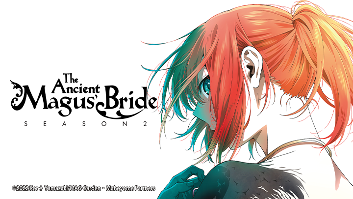 The Ancient Magus' Bride SEASON 2