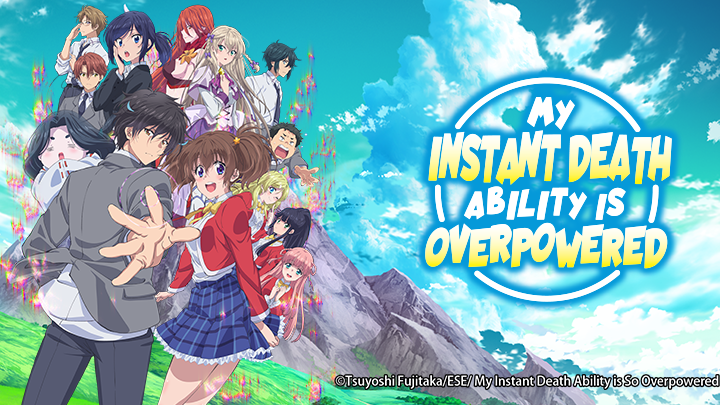 My Instant Death Ability is Overpowered