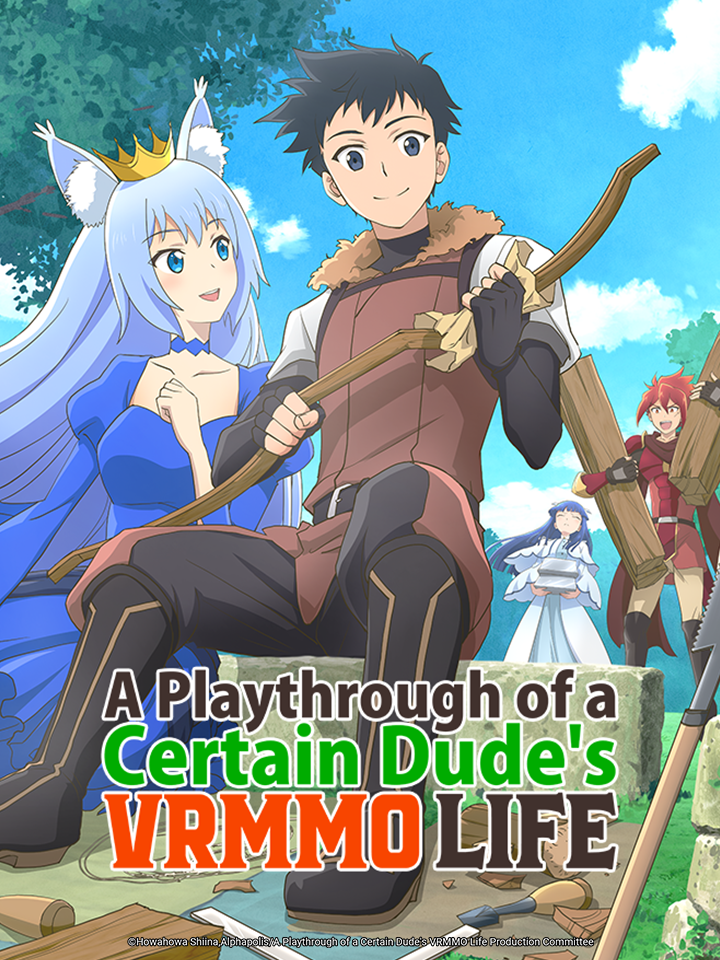 A Playthrough of a Certain Dude's VRMMO Life