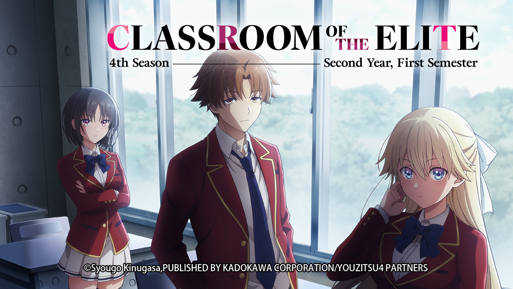 Classroom of the Elite 4th Season: Second Year, First Semester