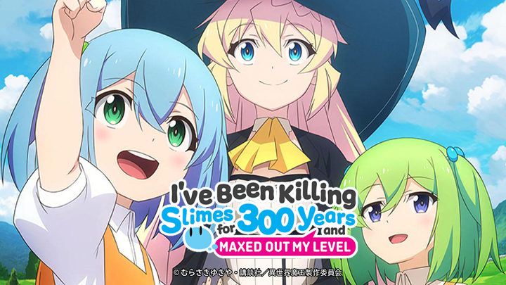 I've Been Killing Slimes for 300 Years and Maxed Out My Level