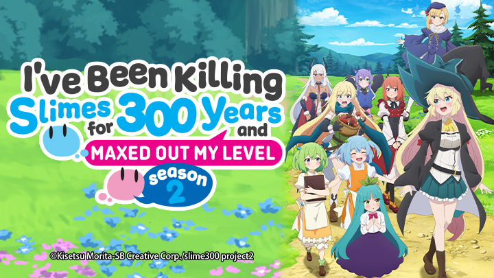 I've Been Killing Slimes for 300 Years and Maxed Out My Level Season 2