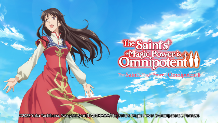 The Saint's Magic Power is Omnipotent S2