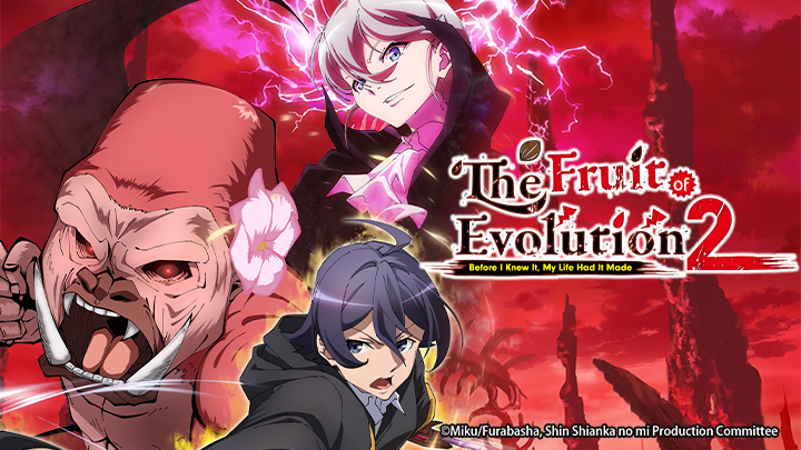 The Fruit of Evolution 2: Before I Knew It, My Life Had It Made