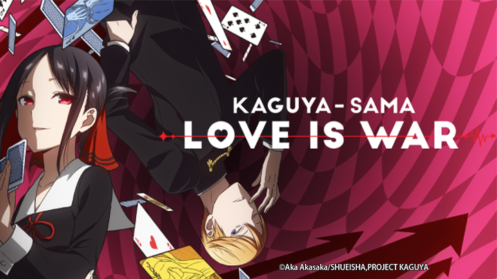 Kaguya-sama: Love Is War