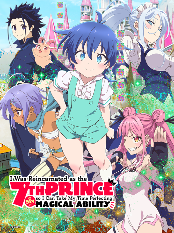 I Was Reincarnated as the 7th Prince so I Can Take My Time Perfecting My Magical Ability
