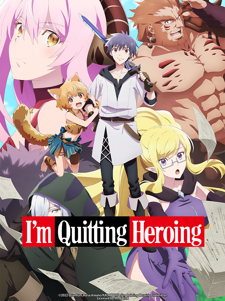 I'm Quitting Heroing